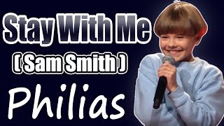 Stay With Me - Sam Smith | Philias (LYRICS)