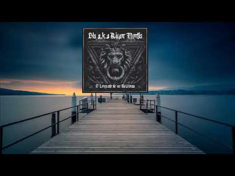 Bls A K A Rigor Mortis El Lenguaje De Las Metáforas Remix Lyrics 