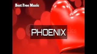 Best Free Music: PHOENIX (Free download and No Copyright) @indahnyasuaralangit