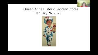 Queen Anne's Historic Grocery Stores