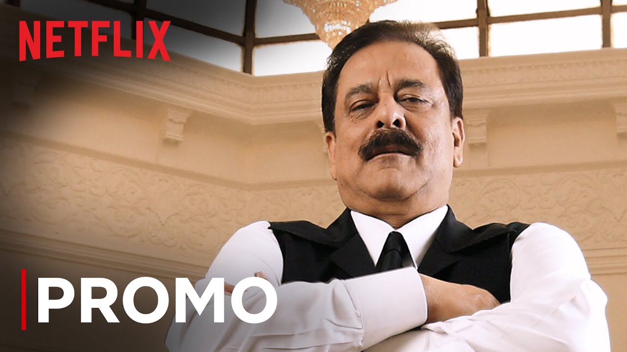 The Subrata Roy Story  Promo  Bad Boy Billionaires  Netflix India
