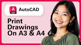 AutoCAD How To Print Drawings On A3 A4 Size Paper