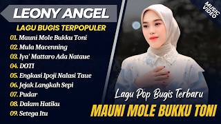 Leony Angel - MAUNI MOLE BUKKU TONI - MULA MACENING CAPPA MAKESING || POP BUGIS TERPOPULER 2026