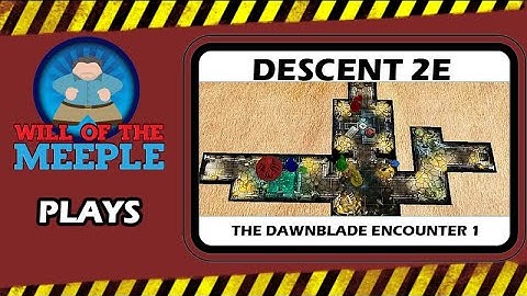 Descent 2e The Dawnblade Encounter one on Tabletop Simulator
