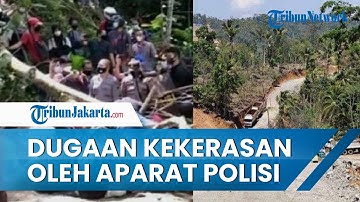 Komnas HAM Temukan Fakta Kekerasan Aparat Kepolisian terhadap Warga Wadas