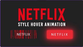Creating Netflix-Style Button Hover Animation Effects #webdevelopment #programming #html #css #js
