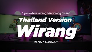 DJ WIRANG THAILAND STYLE ' JANE NAMUNG MASALAH TRESNO ' YEN AKHIRE WIRANG BEN WIRANG PISAN