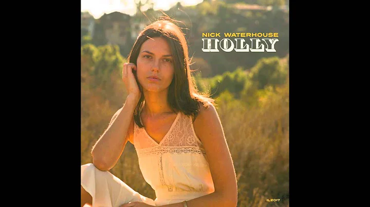 Nick Waterhouse - 'Holly' LP (Full Album Stream)