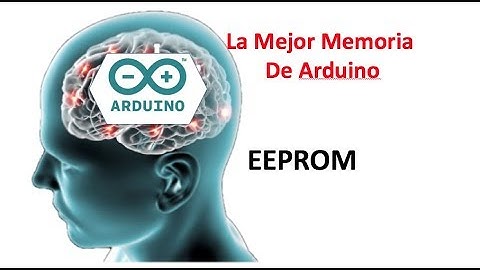 ✅ EEPROM Memoria de Arduino , como guardar datos que no se borran en la EEPROM