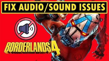 Hoe u geluid- of audioproblemen in Borderlands 4 kunt oplossen