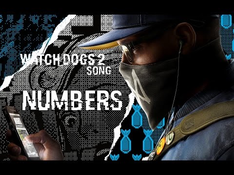 WATCH DOGS 2 SONG - Numbers by Miracle Of Sound