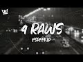 EsDeeKid - 4 Raws (Lyrics)
