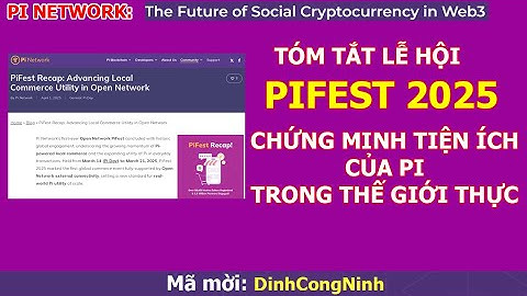 Pi Network: Tóm tắt PiFest 2025, chứng minh tiện ích của Pi trong thế giới thực