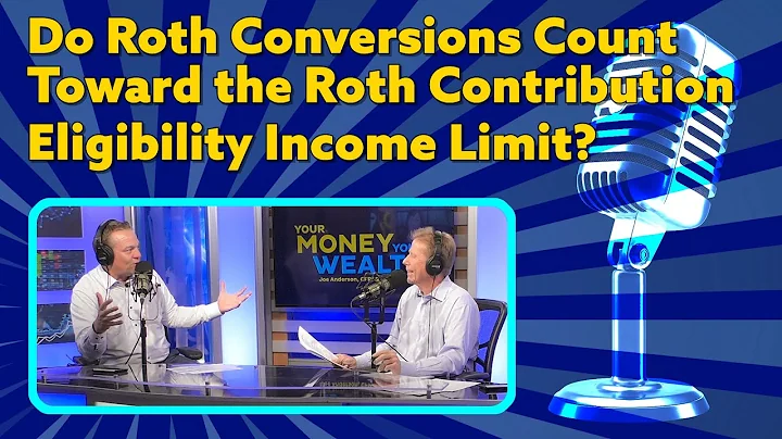 Do Roth Conversions Count Toward the Roth Contribu...