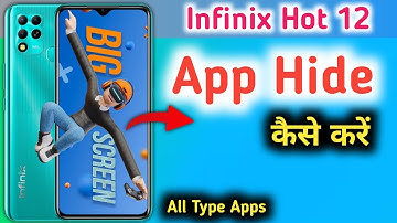 How to Hide & Unhide Apps in Infinix hot 12 , Infinix hot 12 Hide Apps, App Hide