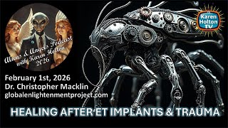 Aliens & Angels Live Podcast, February 1st, 2026 - Dr  Christopher Macklin