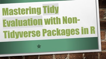 Mastering Tidy Evaluation with Non-Tidyverse Packages in R