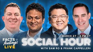 Facts vs Feelings Social Hour with Sam Ro & Frank Cappelleri (Social Hour Ep. 3)
