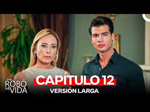 Me Robó Mi Vida Capítulo 12 (Versión Larga Doblado en Español)