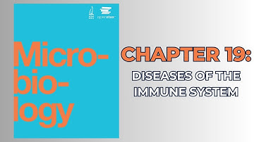 OpenStax Microbiology (Audiobook) - Chapter 19: Diseases of the Immune System