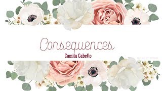 [Vietsub] Camila Cabello | Consequences (orchestra.)