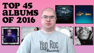 The 45 Best Albums of 2016 (Revised Edition)