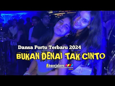 Dansa Portu Terbaru 2024_BUKAN DENAI TAK CINTO_Abassjakers