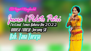 JUARA I PIDATO PUTRI DARI SD NEGERI 5 MENGKENDEK. LOMBA PIDATO BAHASA DAERAH KAB. TANA TORAJA 2022