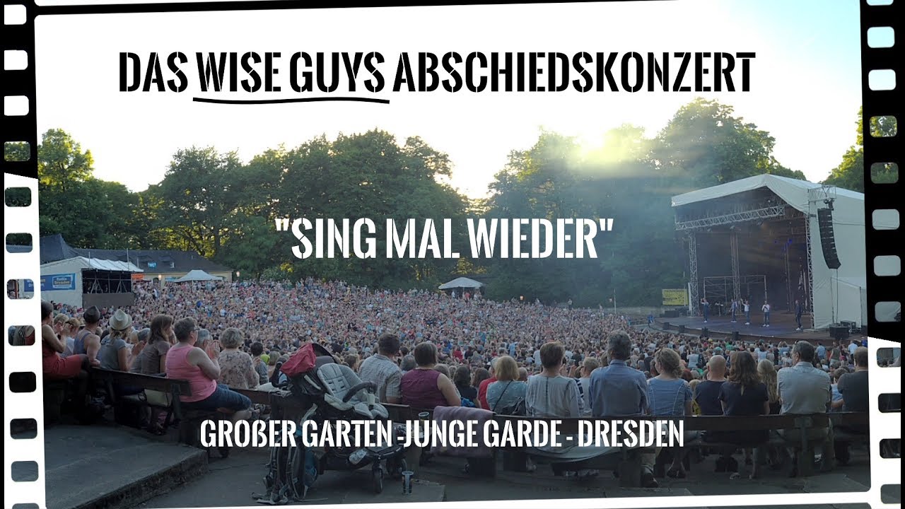 Wise Guys  - Sing mal wieder - Das Abschiedskonzert mit über 5.000 Fans