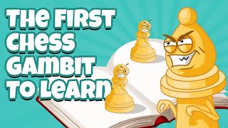 The First Gambit You Should Ever Learn | ChessKid