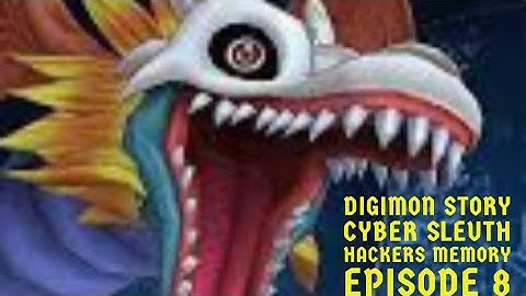 Digimon Story Cyber Sleuth Hackers Memory Episode 8