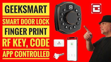 Geek Smart Smart Door Lock Model L F501 Installation Setup and Walk Through of Features