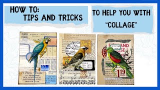 HOW TO 'COLLAGE' USEFULL TIPS AND TRICKS THAT WILL HELP YOU MAKE PRETTY COLLAGES #junkjournalideas