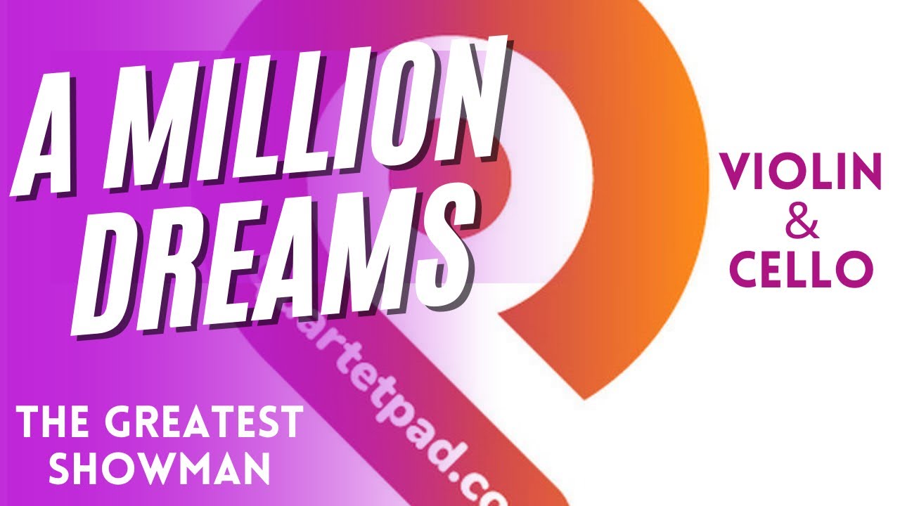 A Million Dreams for Violin and Cello Duet