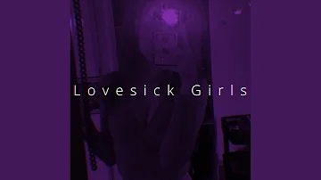 Lovesick Girls (Speed)