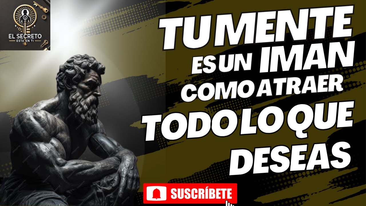 Tu Mente es un Imán: Como Atraer todo lo que deseas - YouTube