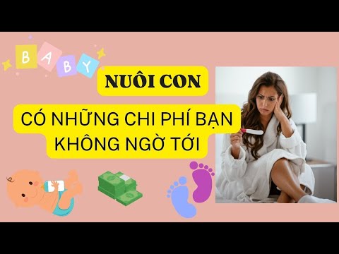 Video: Đây có thực sự là chi phí để nuôi một đứa trẻ không?