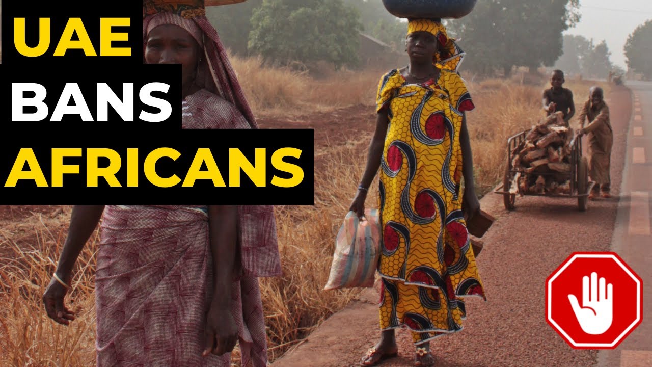 Breaking 20 African Countries Banned from UAE! Shock asHalf of