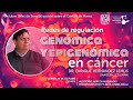Redes de regulación genómica y epigenómica en cáncer