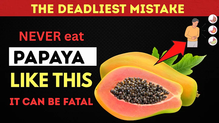 SENIORS, Eat Papaya but NEVER Make These 7 Deadly Mistakes | Elderly and Wise