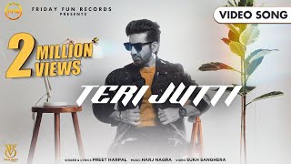 Teri Jutti | Official Song | Preet Harpal | Harj Nagra | New Punjabi Song 2023 | Friday Fun Records