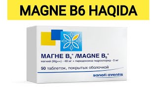 Magniy B6 Tabletkasi qo'llanilishi haqida malumot. Магне B6 таблеткаси ишлатилиши хақида Маьлумот