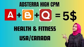 ADSTERRA High CPM Earning Trick|Adsterra Earning Tricks Blogger|Quora Earn money