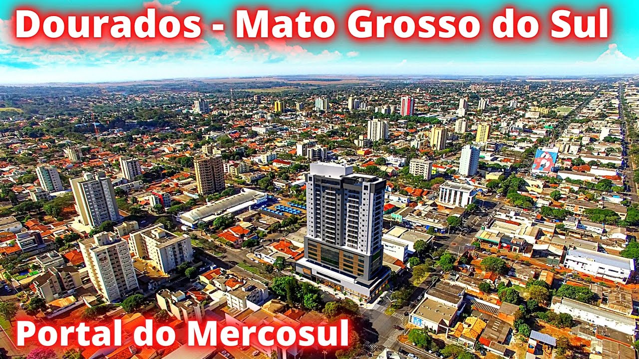 CONHEAM DOURADOS O Portal do Mercosul E SEGUNDA MAIOR CIDADE DE MATO GROSSO DO SUL