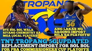 TNT TROPANG 5G UPDATED REPLACEMENT IMPORT FOR BOL BOL THIS PBA 50TH COMMISSIONERS CUP PLAYOFFS
