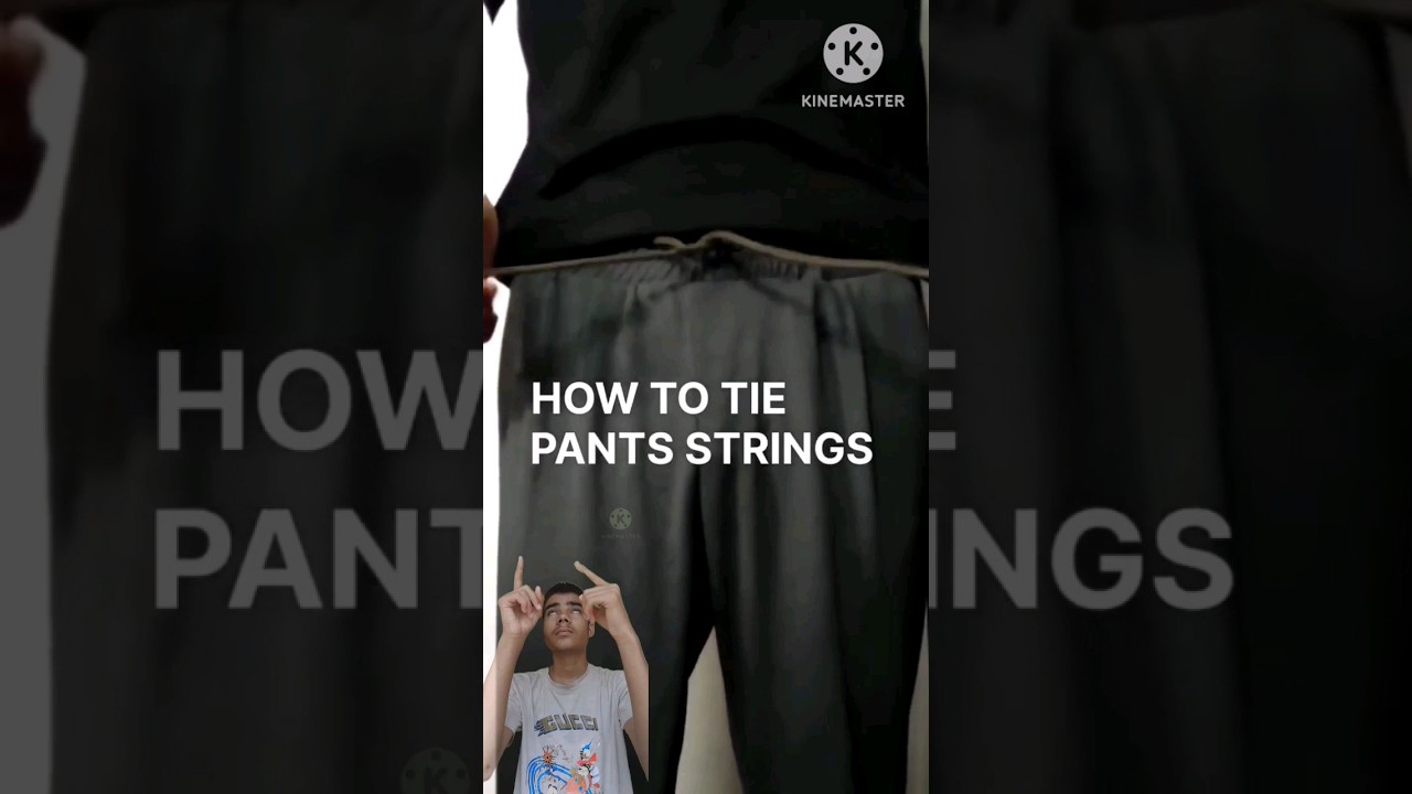 how to tie pants strings - YouTube