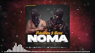 Fido Vato ft Banx - Noma (Official Audio)