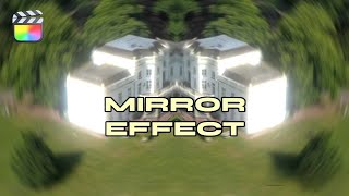 Mirror Effect (Easy): Final Cut Pro Tutorial