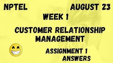 Assignment 1 | Customer Relationship Management Week 1 | NPTEL @HanumansView