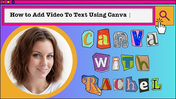 How To Add Videos To Text Elements in Canva